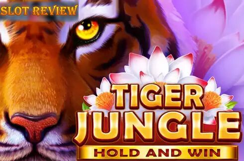 Tiger Jungle Hold and Win Slot Review